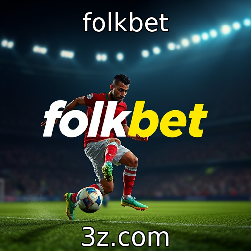 folkbet - Expansão de Operadoras de Apostas no Mercado Brasileiro